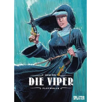 Komiks pro dospělé Die Viper. Band 2 - Xavier Dorison, Fabien Nury, Laurent Astier