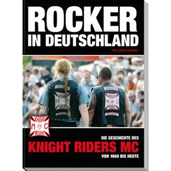 Literární biografie Rocker in Deutschland - Knight Riders MC - Brecht, Günter