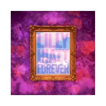 Zahraniční hudba CD Lilly Hiatt: Forever (indie Exclusive Edition) 2025