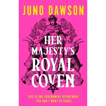 Her Majesty's Royal Coven - Dawson, Juno