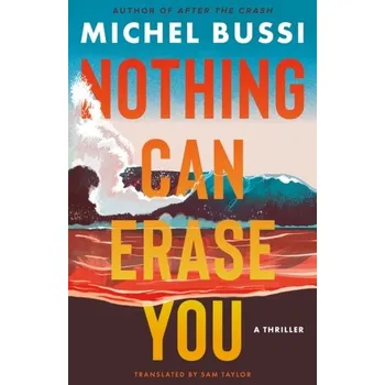 Kniha Nothing Can Erase You - Bussi, Michel
