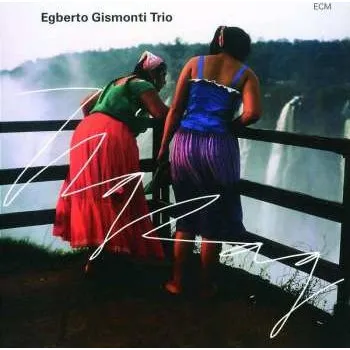 Zahraniční hudba CD Egberto Gismonti Trio: ZigZag 2005