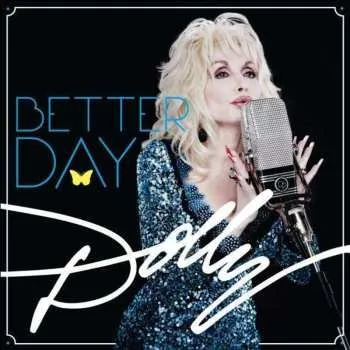 Zahraniční hudba CD Dolly Parton: Better Day 2021