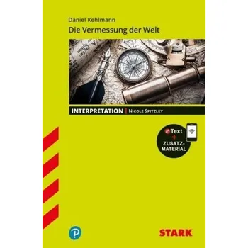 Cizojazyčná kniha Daniel Kehlmann: Die Vermessung der Welt - Spitzley, Nicole