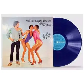 Zahraniční hudba LP Rino Gaetano: Resta Vile Maschio, Dove Vai? CLR 2024 Coloured 45th Anniversary Blue 180gr. Gatefold Vinyl