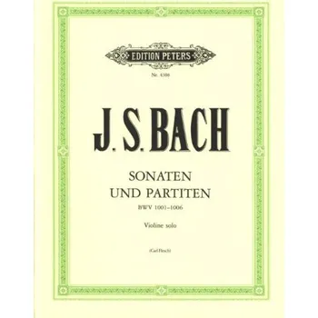 Johann Sebastian Bach: Sonatas and Partitas BWV 1001-1006 (noty pro housle)