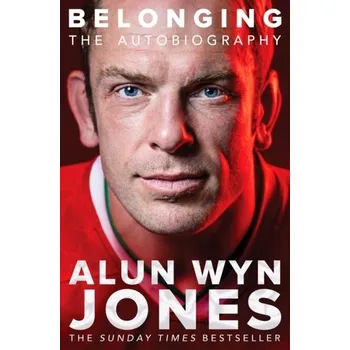 Cestování Belonging: The Autobiography - Chris Going; Alun Jones [EN] (2022, Brožovaná / brožovaná, Pan Macmillan)