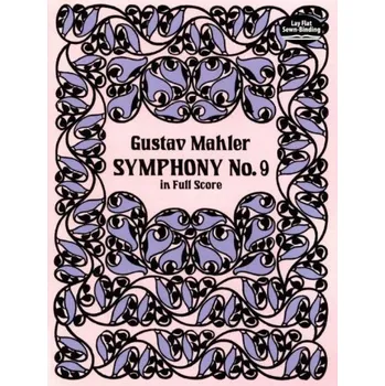 Gustav Mahler: Symphony No. 9 (noty, kompletní partitura)