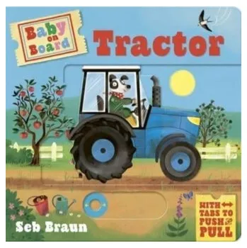 První čtění Baby on Board: Tractor - Symons, Ruth