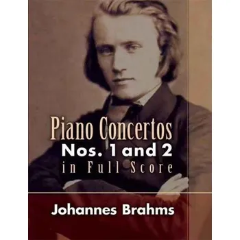 Johannes Brahms: Piano Concertos Nos. 1 And 2 (noty, partitura)