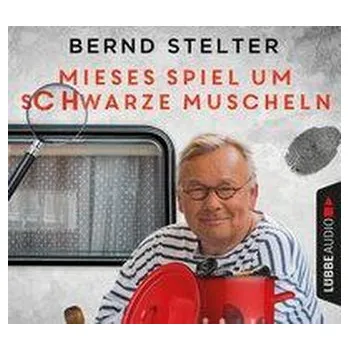 Mieses Spiel um schwarze Muscheln - Stelter, Bernd [DE] (2021, Digitální, Lübbe Audio)