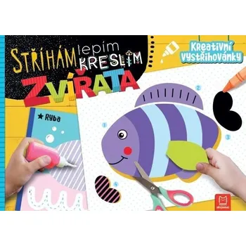 omalovánky Stříhám, lepím, kreslím Zvířata - Kreativní vystřihovánky
