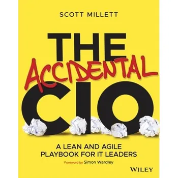 The Accidental CIO - Millett, Scott