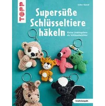 Supersüße Schlüsseltiere häkeln (kreativ.kompakt.) - Konrad, Esther