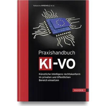 Technika Praxishandbuch KI-VO - Windholz, Natascha