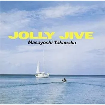 Zahraniční hudba CD Masayoshi Takanaka: Jolly Jive LTD 2013 Shm CD Limited Edition