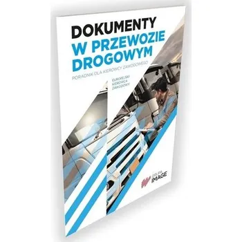 Cizojazyčná kniha Dokumenty w przewozie drogowym cz.-b - Marek Górny-Marguson