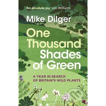 Beletrie pro dospělé One Thousand Shades of Green - Mike Dilger Bloomsbury