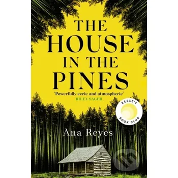The House in the Pines - Ana Reyes Constable