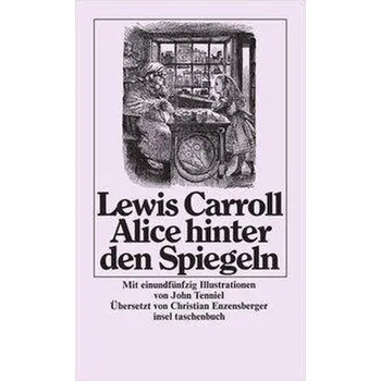 Pohádka Alice hinter den Spiegeln - Lewis Carroll [DE] (2016, Brožovaná, Insel Verlag)