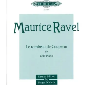 Maurice Ravel: Le Tombeau De Couperin (noty na klavír)
