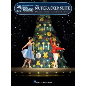 E-Z Play Today 330: The Nutcracker Suite / Louskáček (noty na klavír)