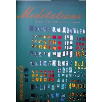 Meditations For Manuals (noty na varhany)
