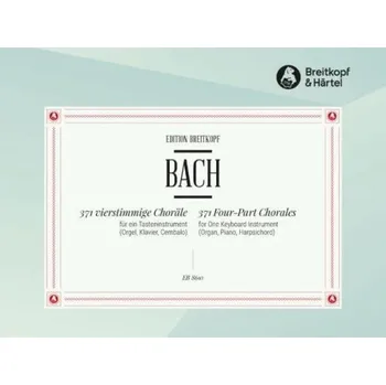 J.S. Bach: 371 Four–Part Chorales BWV 253-438 (noty na varhany)