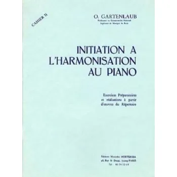 Odette Gartenlaub: Initiation á l'harmonisation au piano 2 (noty na klavír)