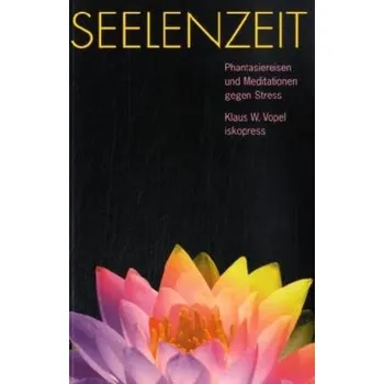 Seelenzeit - Klaus W. Vopel