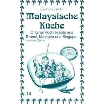 Malaysische Küche - Zeitun, Nariman
