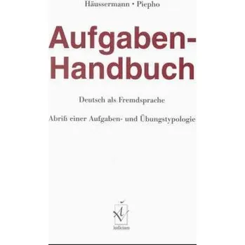 Německý jazyk Aufgaben-Handbuch, Deutsch als Fremdsprache - Häussermann, Ulrich
