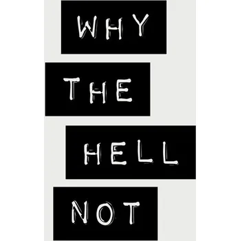 Plakát Plakát, Obraz - Why the Hell Not, Brett Wilson