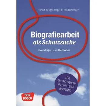 Biografiearbeit als Schatzsuche - Klingenberger, Hubert
