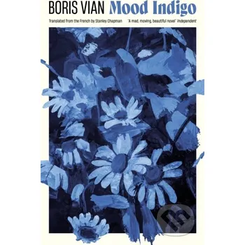 Mood Indigo - Boris Vian Serpents Tail