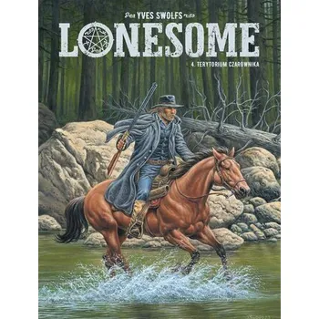 Komiks pro dospělé Terytorium czarownika. Lonesome. Tom 4 - opracowanie zbiorowe