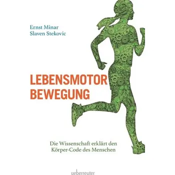Příroda Lebensmotor Bewegung - Minar, Ernst [DE] (2024, Brožovaná, Ueberreuter, Carl Verlag)