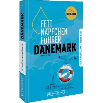 Literární cestopis Fettnäpfchenführer Dänemark - Josteit, Katja [DE] (2024, Brožovaná, Bruckmann Verlag GmbH)