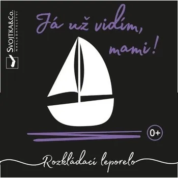 Leporelo Svojtka Já už vidím, mami!
