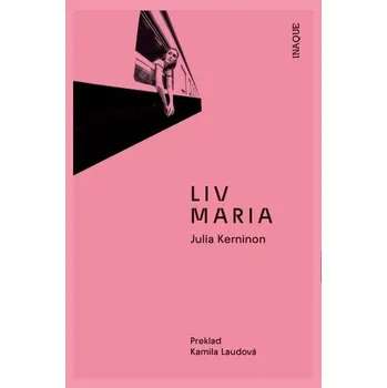Liv Maria - Kerninon, Julia