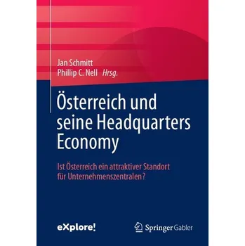 Österreich und seine Headquarters Economy - Nell, Phillip C.