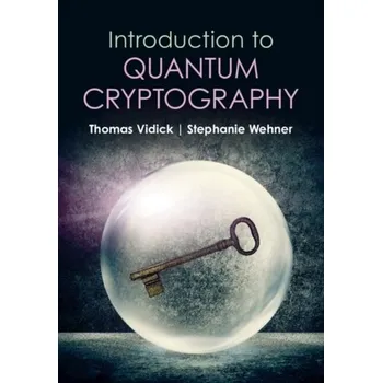Introduction to Quantum Cryptography - Vidick, Thomas