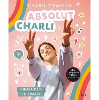 Absolut Charli - Hinter den Kulissen - D'Amelio, Charli