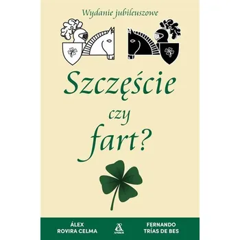Szczęście czy fart? - Fernando Tras De Bes, Alex Rovira Celma