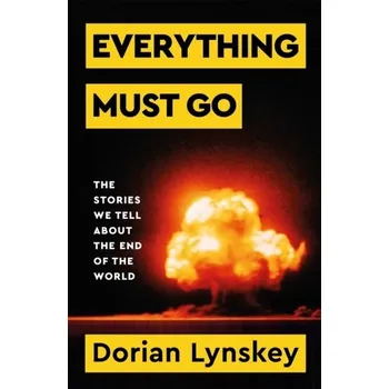 Everything Must Go - Lynskey, Dorian