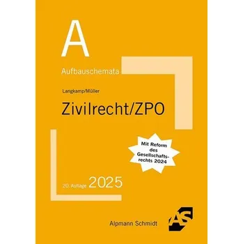 Aufbauschemata Zivilrecht / ZPO - Langkamp, Tobias [DE] (2024, Brožovaná, Alpmann Schmidt)