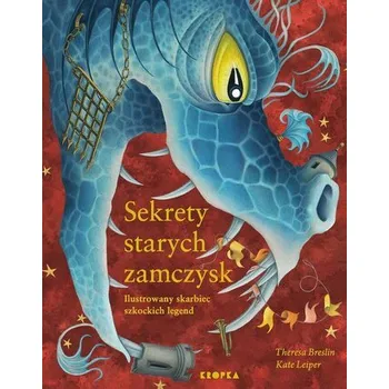 Pohádka Sekrety starych zamczysk. Ilustrowany skarbiec... - Theresa Breslin