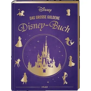 Pohádka Disney: Das große goldene Disney-Buch - Disney, Walt