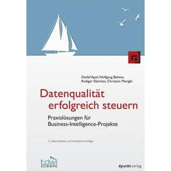 Technika Datenqualität erfolgreich steuern - Apel, Detlef