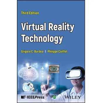 Technika Virtual Reality Technology - Burdea, Grigore C.